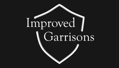 Improved Garrisons