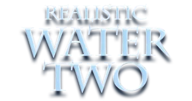 Realistic Water Two SE (RWT)