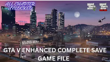 GTA V ENHANCED save game fully unlocked all mission all ability - Grand Theft Auto V Mod