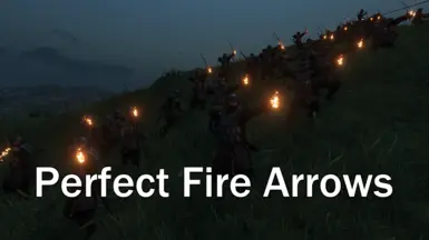 Perfect Fire Arrows Ekran Görüntüsü 1 - Mount & Blade II: Bannerlord