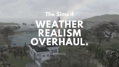 Weather Realism Overhaul - The Sims 4 Mod